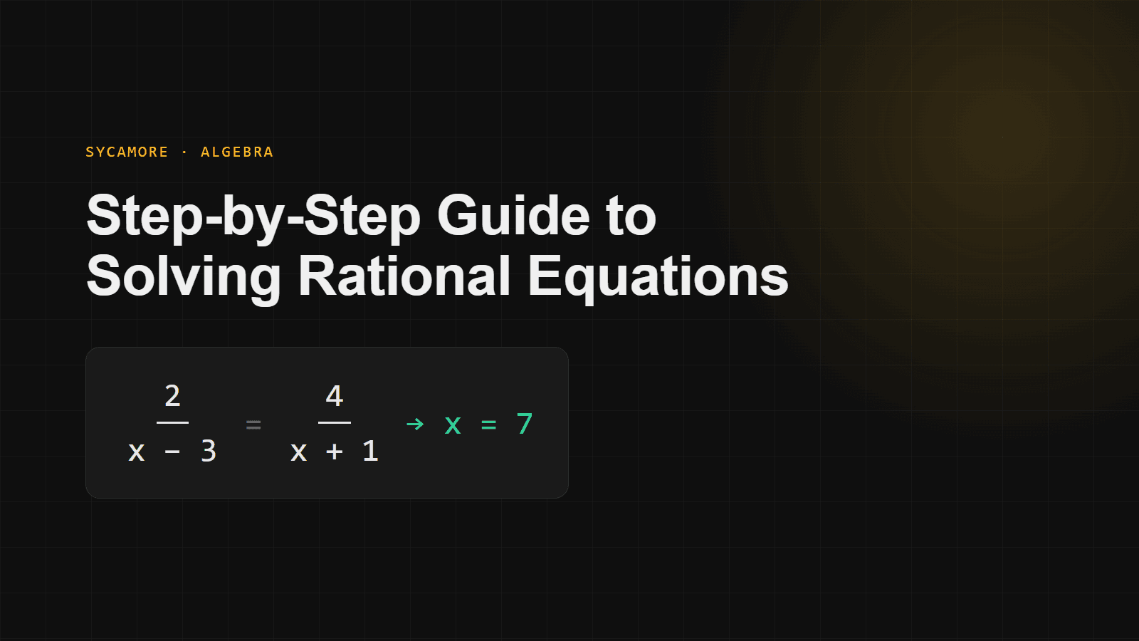 Step-by-Step Guide to Solving Rational Equations