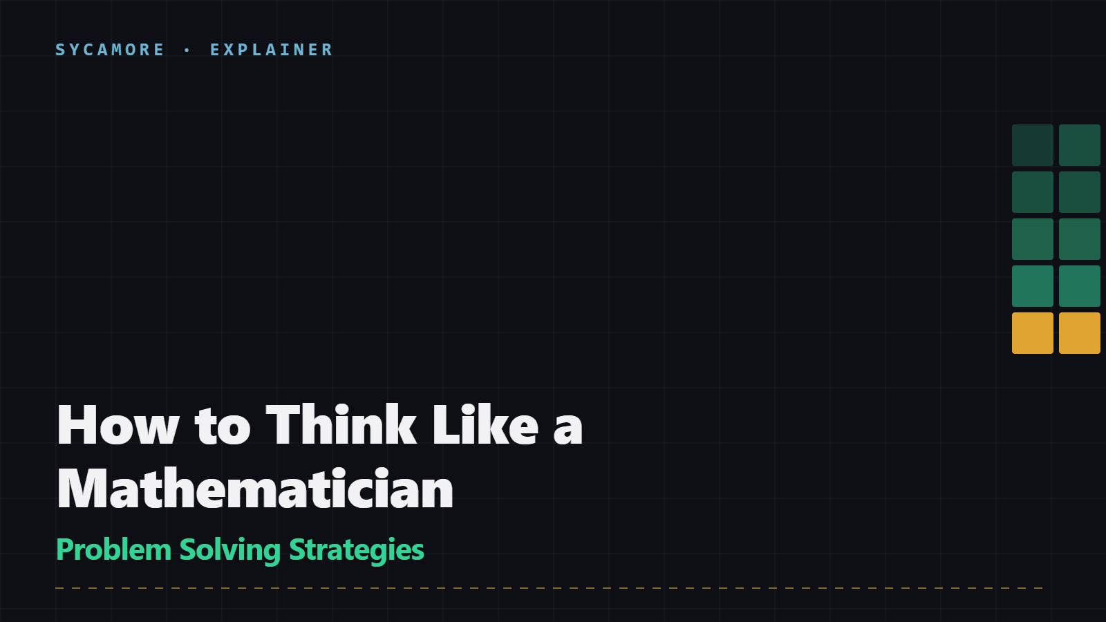 How to Think Like a Mathematician: Problem Solving Strategies