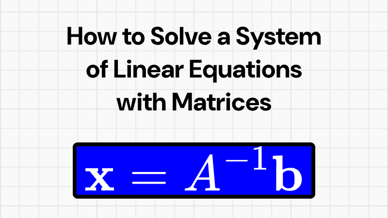 How Gaussian Elimination Works: Row Reduction Explained